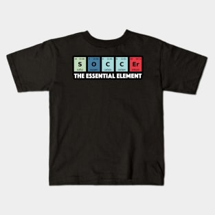 Soccer The Essential Element Periodic Table Funny Science Kids T-Shirt